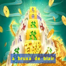 a bruxa de blair 1999 filme completo dublado